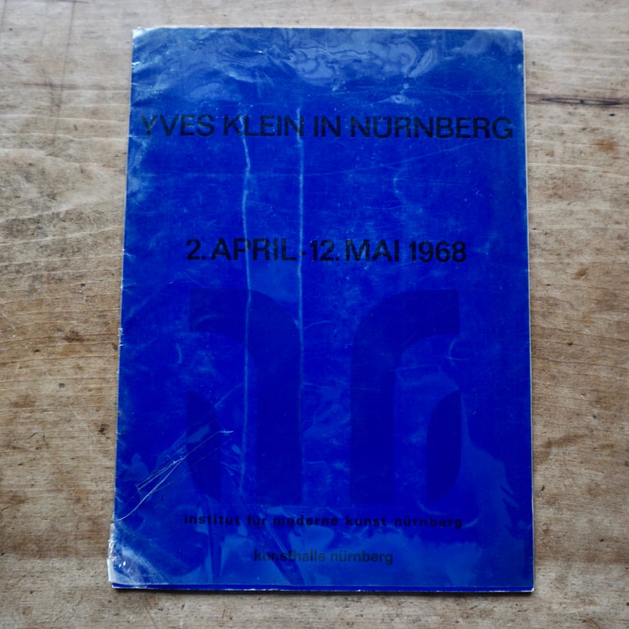 【絶版洋古書】Yves Klein　イヴ・クライン YVES KLEIN IN NÜRNBERG  1968　Nürnberg: Heinz Neidel [310195492]