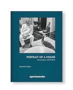 PORTRAIT OF A HOUSE: CONVERSATIONS WITH BV DOSHI by Dayanita Singh, BV Doshi