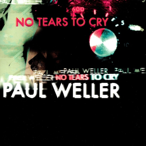 【7EP】Paul Weller – No Tears To Cry