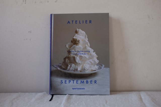 （洋書）A PLACE FOR DAYTIME COOKING ／ Atelier September