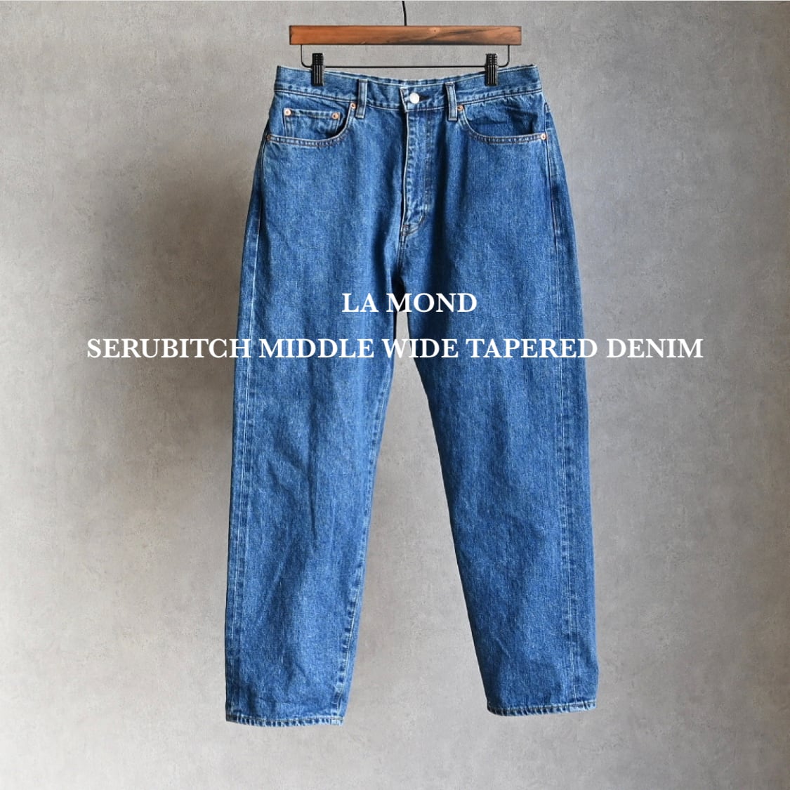 【LA MOND】SERUBITCH MIDDLE WIDE TAPERED DENIM ...