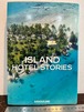 ISLAND HOTEL STORIES  by FRANCISCA MATTEOLI