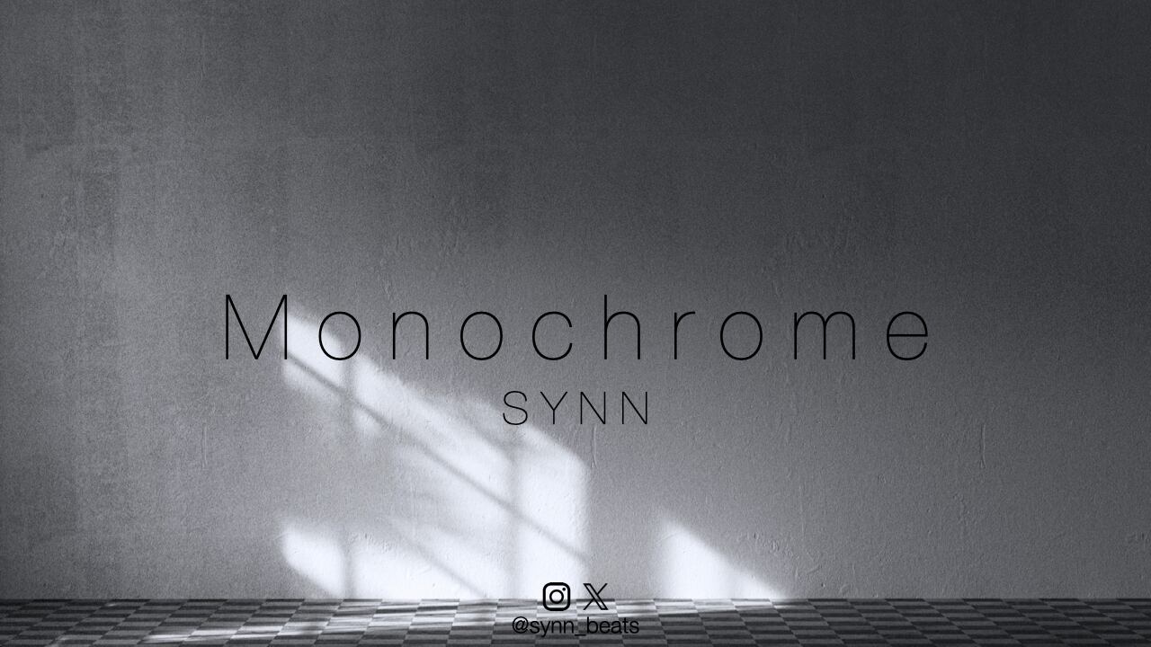 Monochrome (mp3) | SYNN BEATS