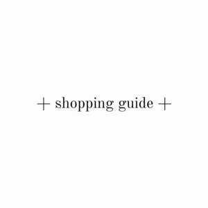 ＋shopping guide＋必ずご購入前にお読みください