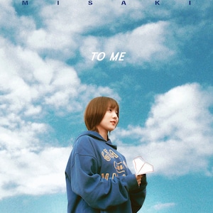 Misaki：TO ME（CD)