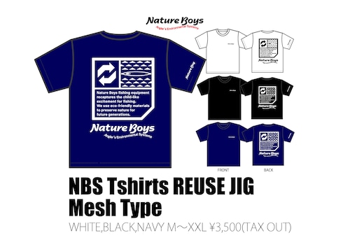 NatureBoys Tshirts REUSE JIG メッシュタイプ