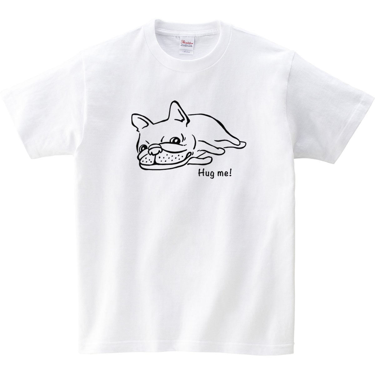 Hug me！フレブル Tシャツ dog74 犬 ブヒ フレンチブルドッグ 服 ゆるい ユニーク イラスト おもしろ Tシャツ