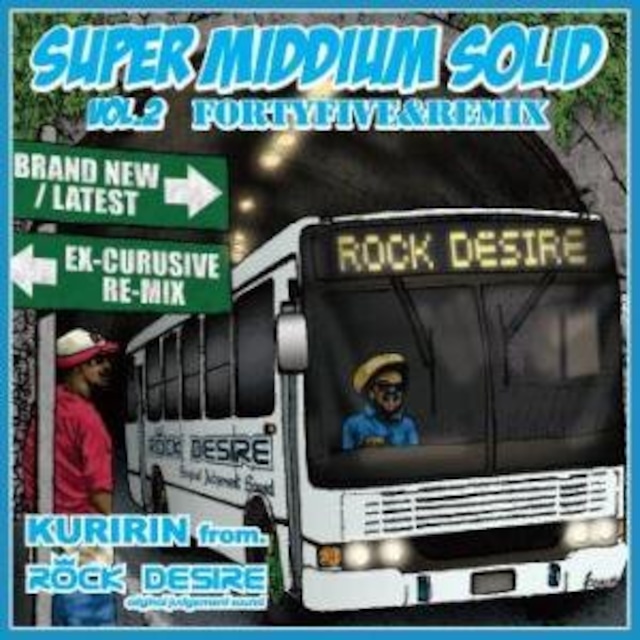 Super Middium Solid Vol.2 / ROCK DESIRE