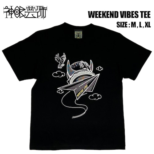 神眼芸術『WEEKEND VIBES』T-shirt　(Black)