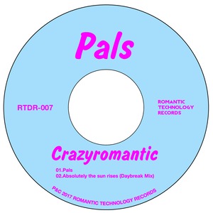 Pals / CrazyRomantic