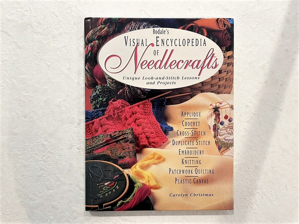 【VO035】Rodale's Visual Encyclopedia of Needlecrafts /visual book
