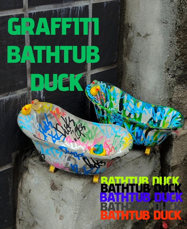 GRAFFITI  BATHTUB DUCK