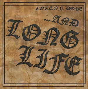 COTTON DOPE - ...AND LONG LIFE - BUSHBASH