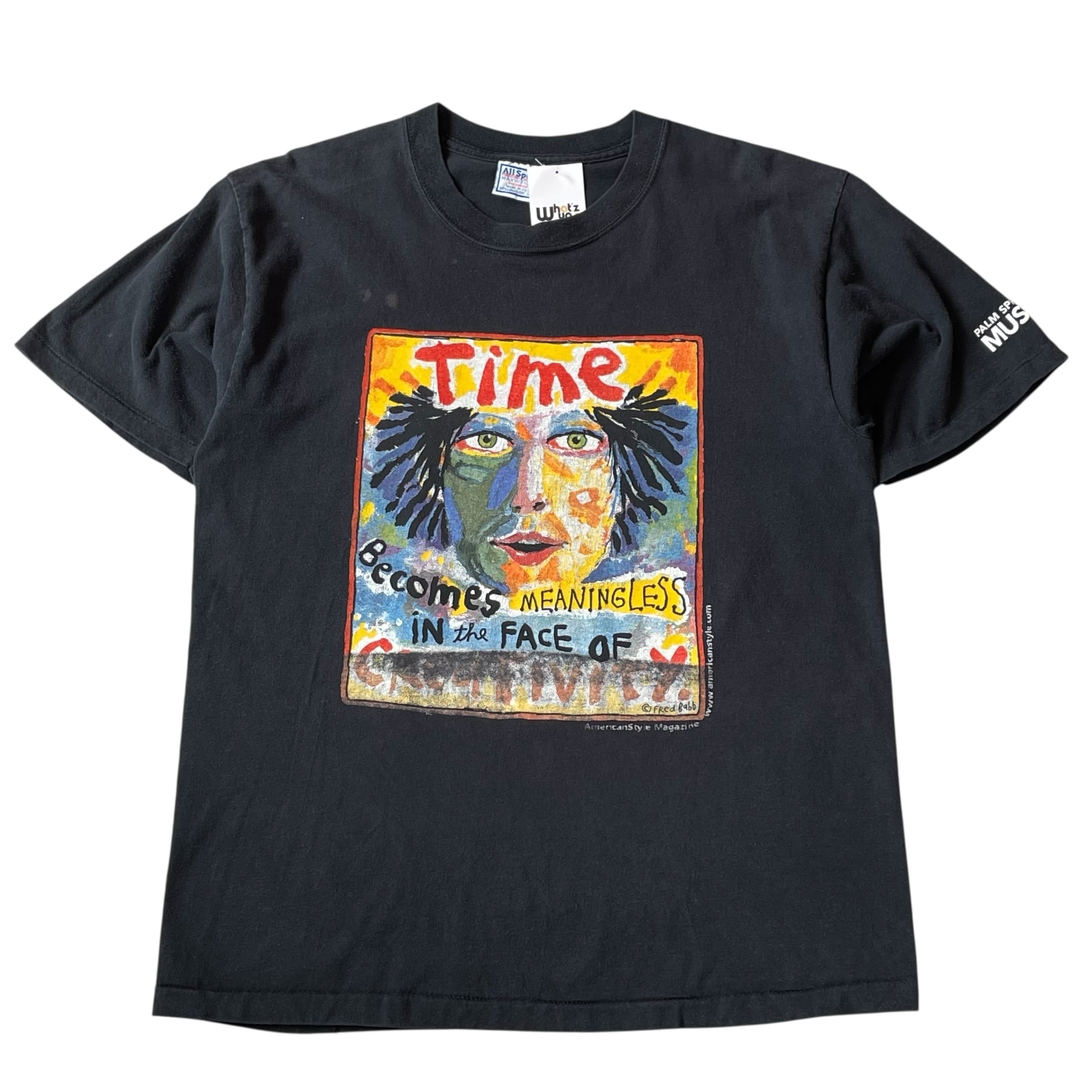 90s FRed Babb "Time Becomes MEANINGLES in the face of CREATIVITY" T-shirt