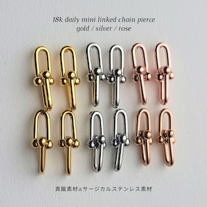 Newカラー登場! 18k daily mini linked chain pierce【 3color 】No.100000004