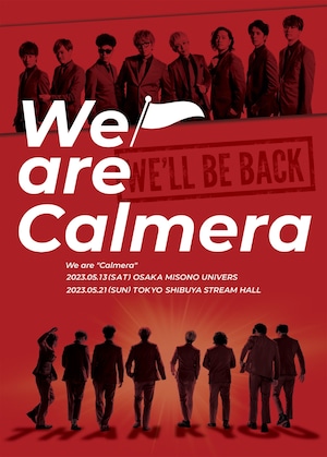 【残り僅かなので値下げ！】「We are Calmera」  B4ミニポスター／2枚組　※配送方法など、必ず概要欄をご確認下さい！