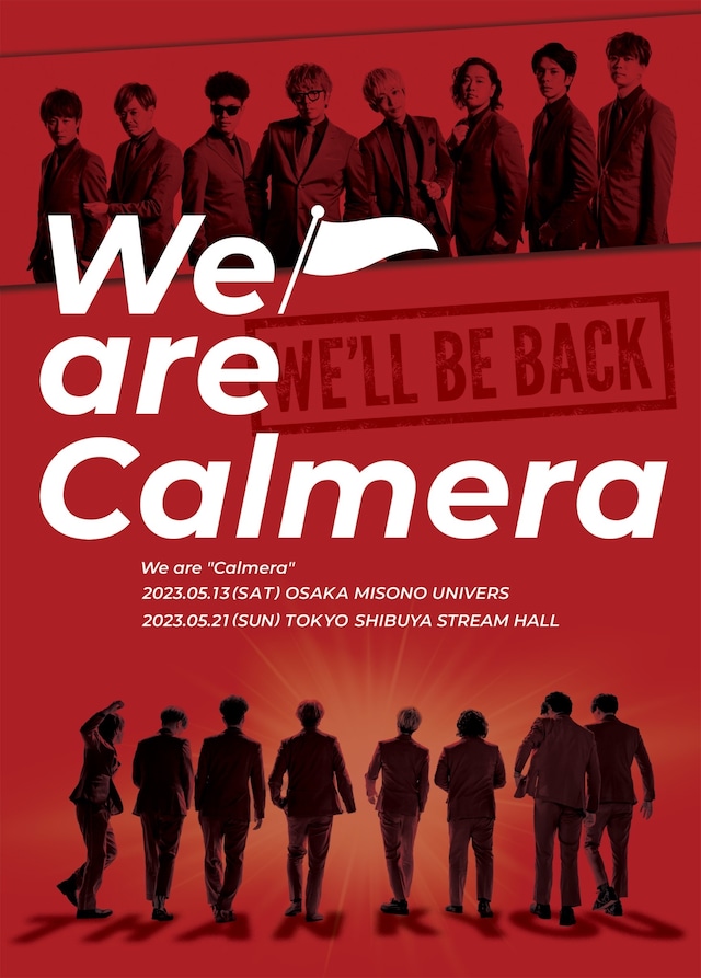 【残り僅かなので値下げ！】「We are Calmera」  B4ミニポスター／2枚組　※配送方法など、必ず概要欄をご確認下さい！