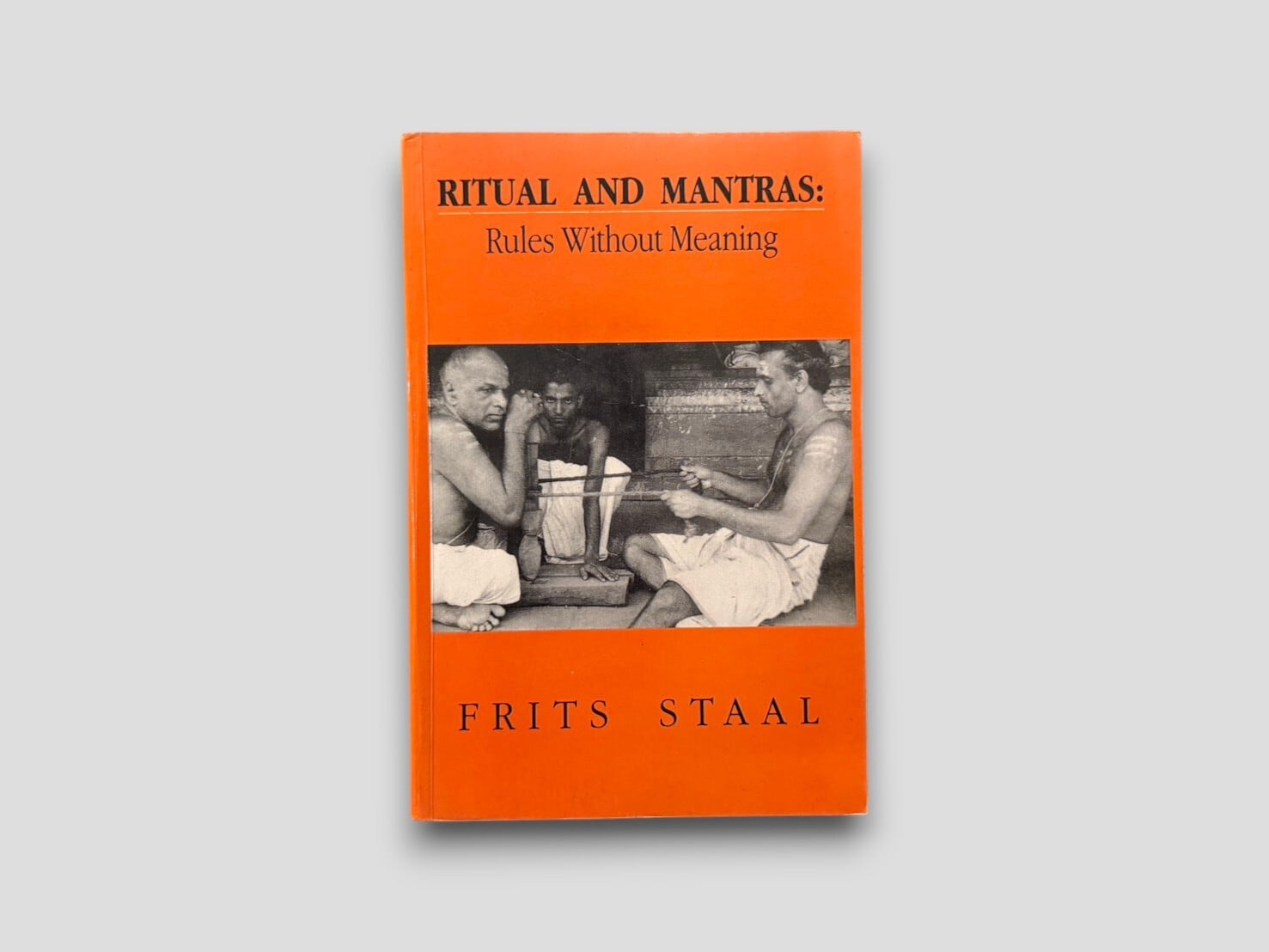 【SR052】【FIRST INDIAN EDITION】Ritual and Mantras: Rules Without Meaning(1996) /Frits Staal