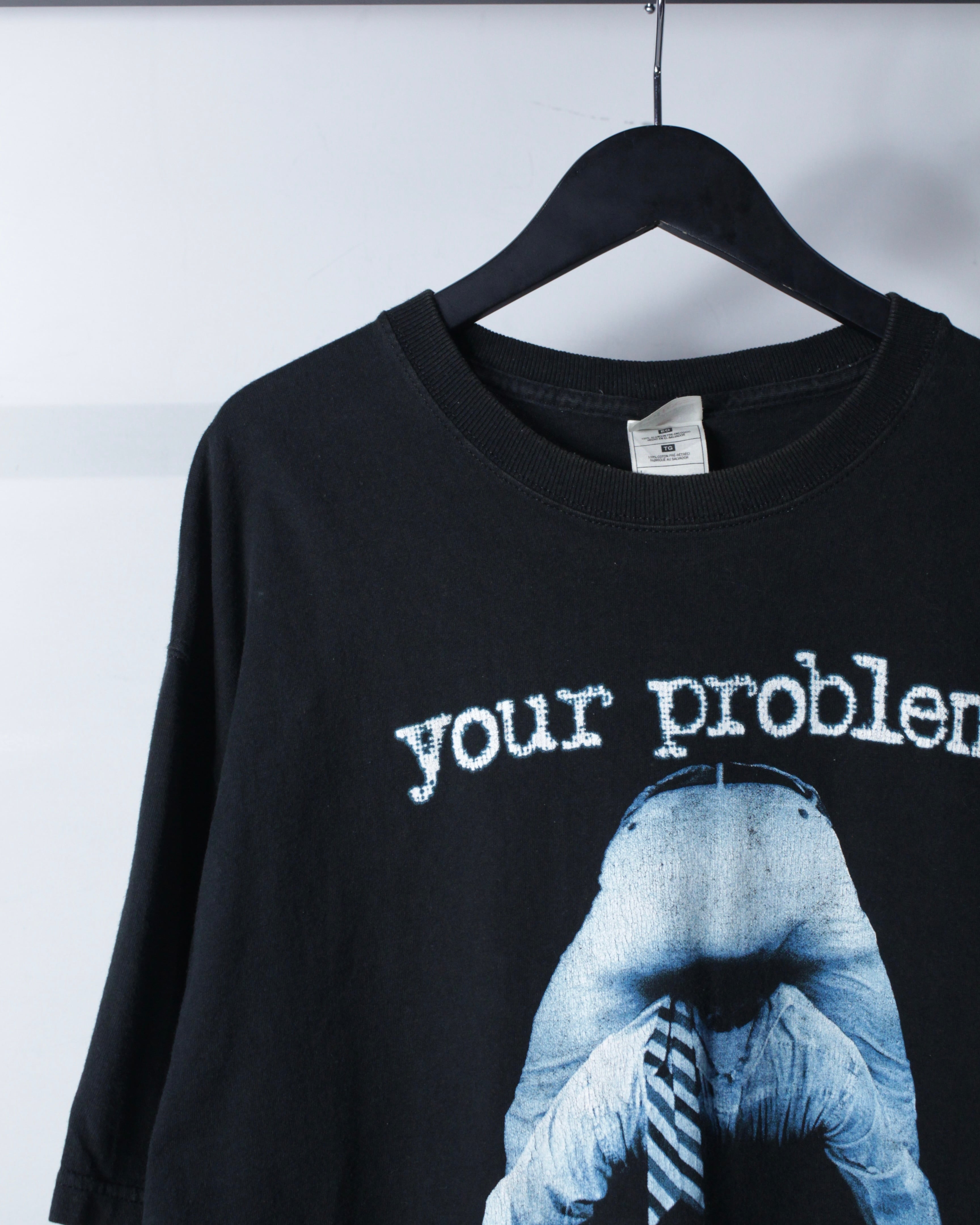 Caka BLACK】90's〜00's ”Your Problem Is Obvious” Vintage Print T