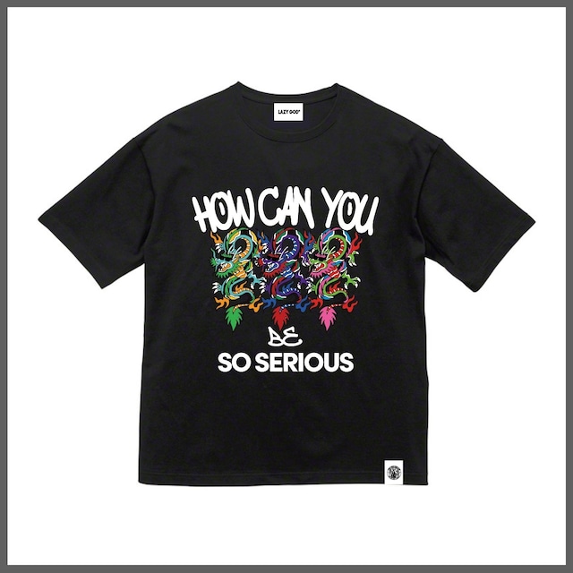 '' HOW CAN YOU '' OVER SIZE TEE