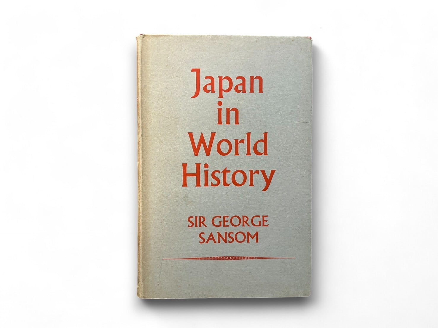 SJ292】【FIRST EDITION】Japan in World History{1952} /Sir George