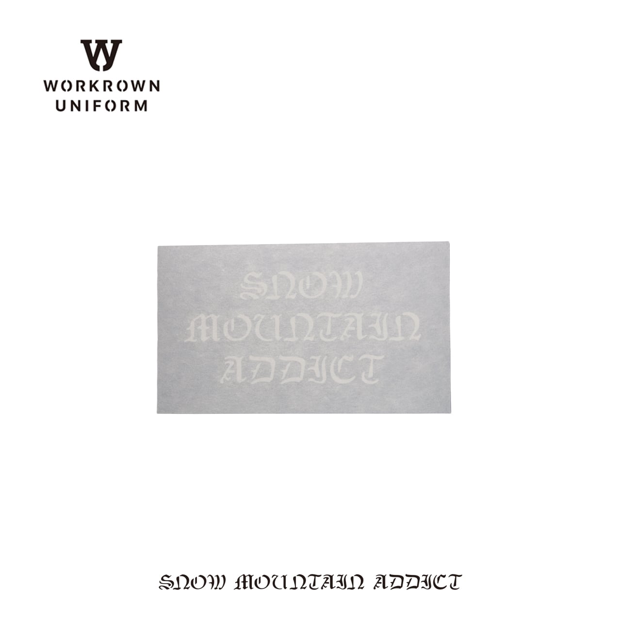 WORKROWN ORIGINAL "SNOW MOUNTAIN ADDICT" CUTTING STICKER