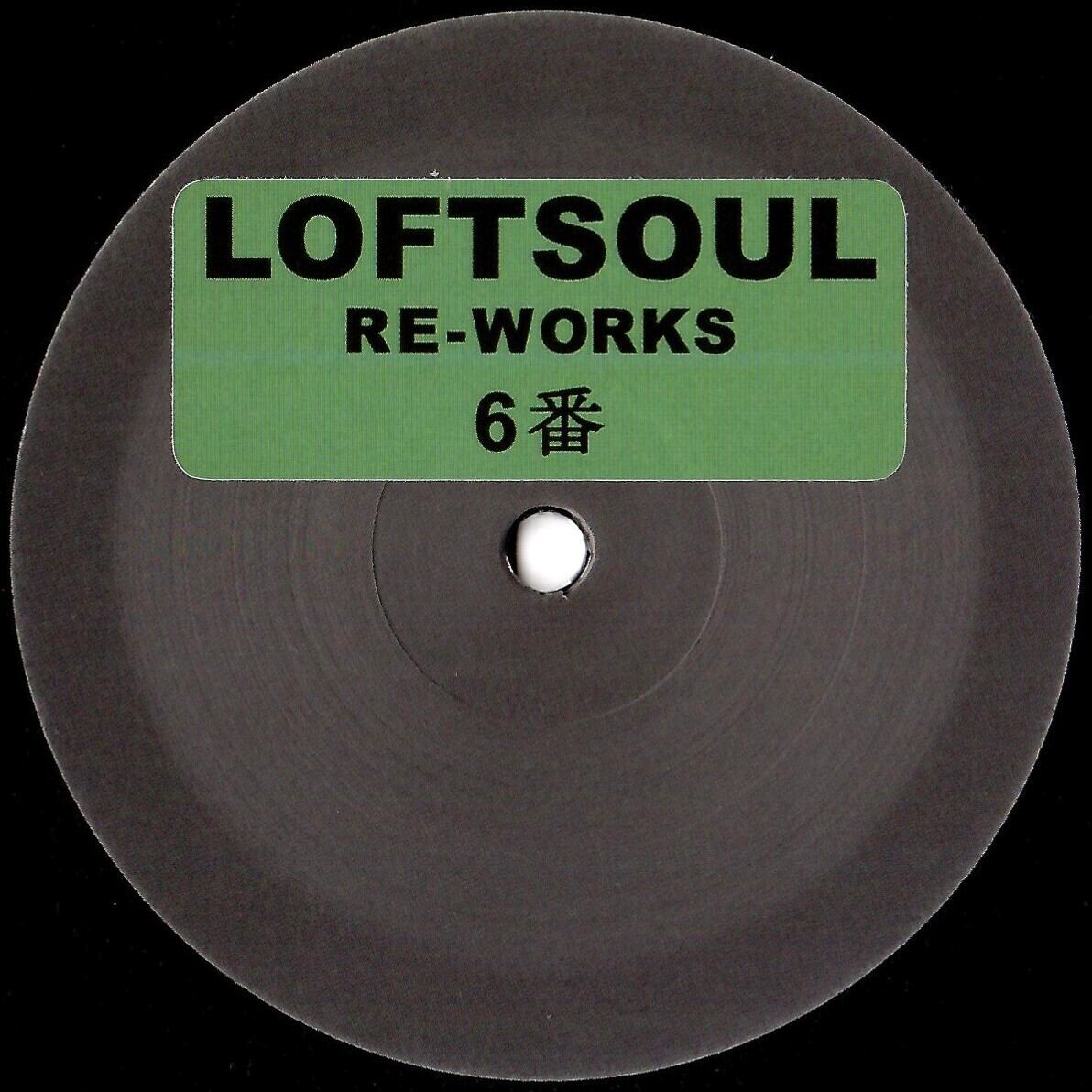 【12"】Unknown Artist - Loftsoul Re-Works 6