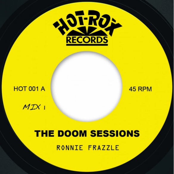 【7"】Ronnie Frazzle - The Doom Sessions