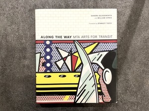 【VA526】Along the Way: MTA Arts for Transit /visual book