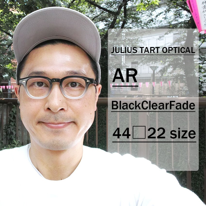 JULIUS TART OPTICAL / AR / ブリッジ:22ｍｍ / Black Clear Fade