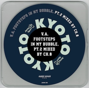 【CD】V.A. - Footsteps In My Bubble, Pt. 2 Mixed By CH.0