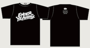 T SHIRT【ENDER YEAHHHz】