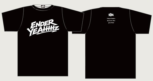 T SHIRT【ENDER YEAHHHz】