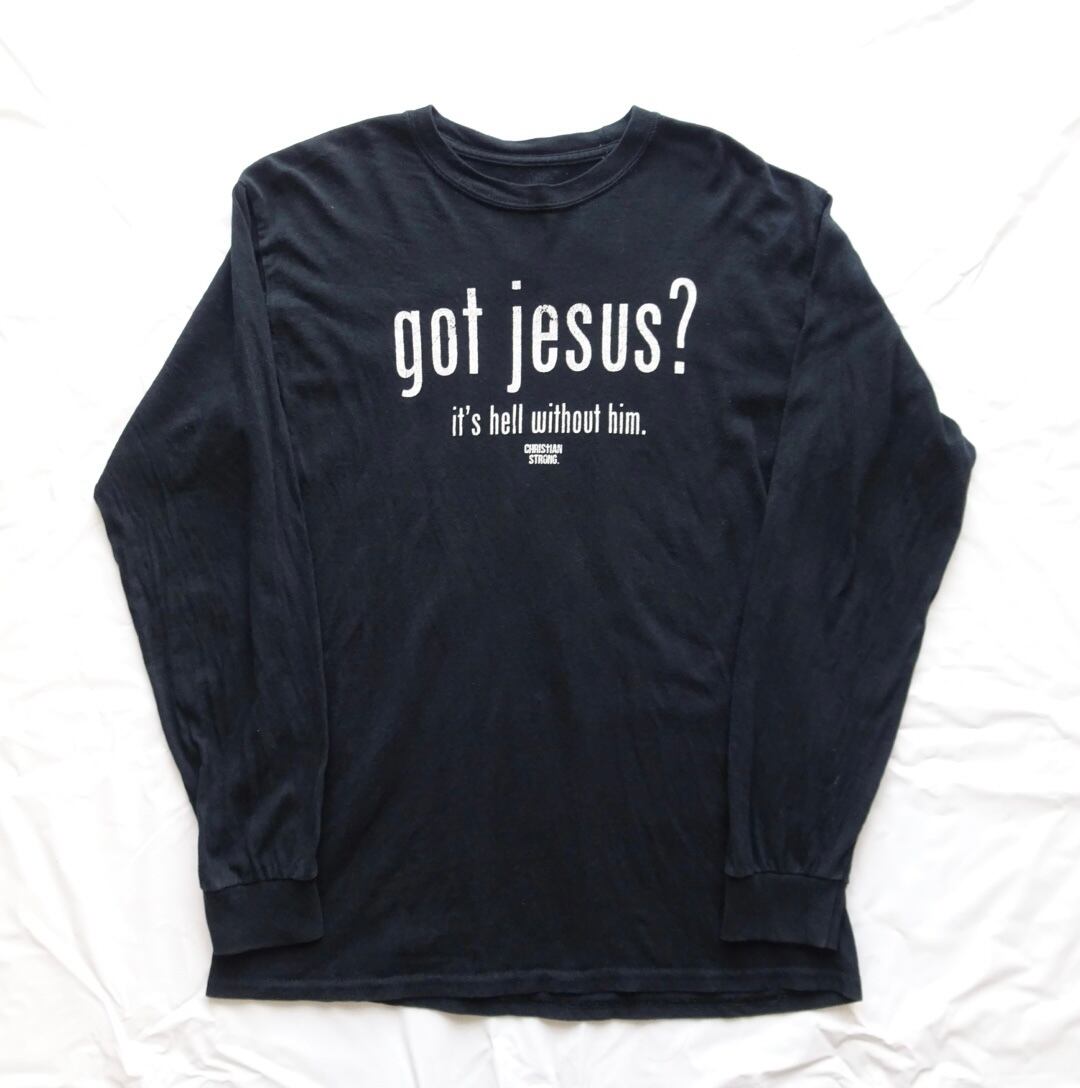 00's “got jesus？” Long sleeve T-shirt | Pay ID