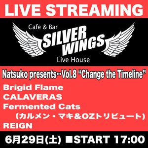 【必ず説明をお読みください】2024/6/29(土) Natsuko presents…Vol.8   “Change the Timeline”