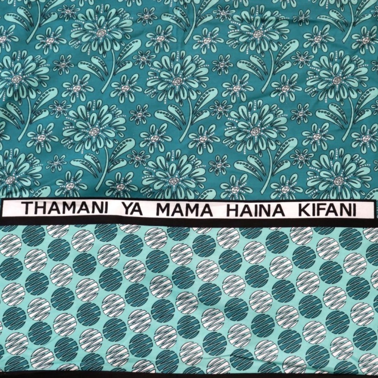 10-A　ターコイズ［母親の価値は信じられないほど大きい］カンガ布　THAMANI YA MAMA HAINA KIFANI