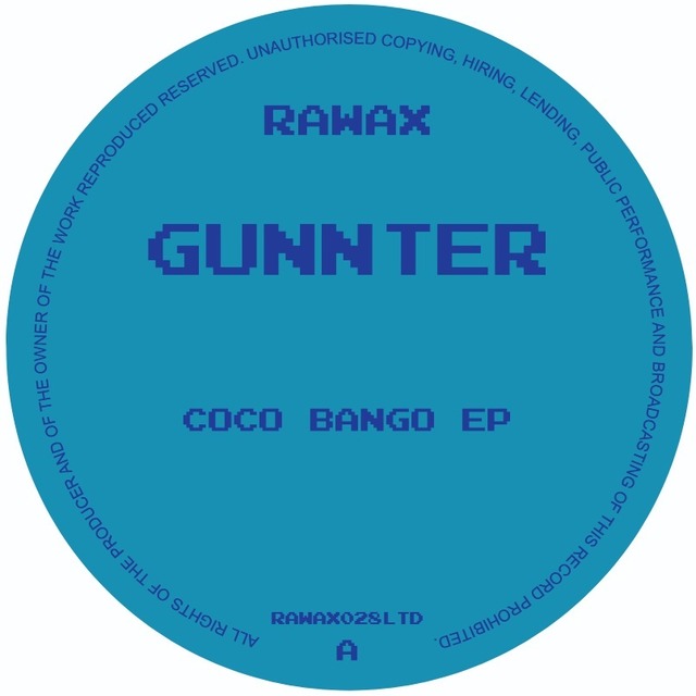 【新譜】GUNNTER - Coco Bango EP