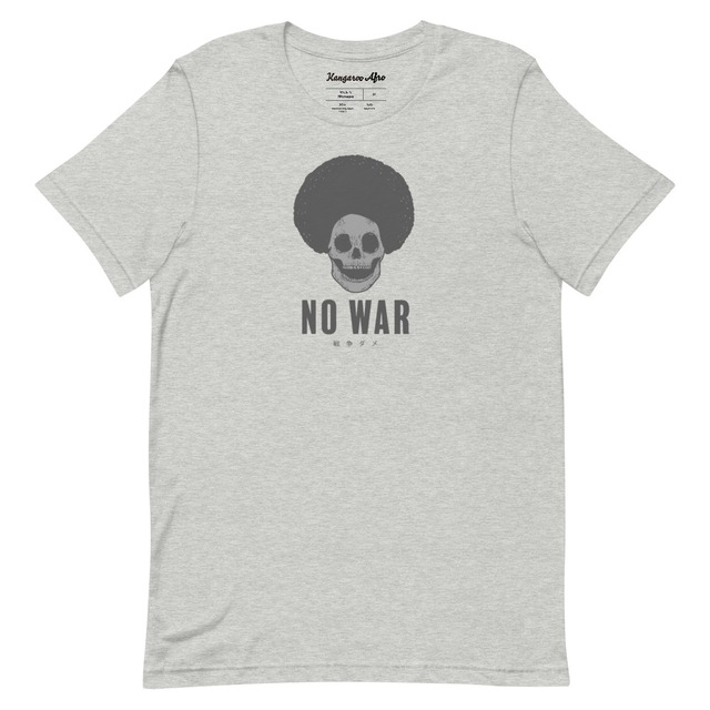 NO WAR (Unisex)