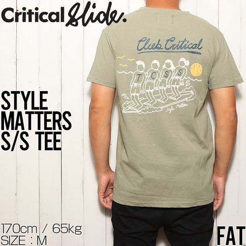 半袖Tシャツ Critical Slide クリティカルスライド TCSS ティーシーエスエス STYLE MATTERS S/S TEE TE2243FATL