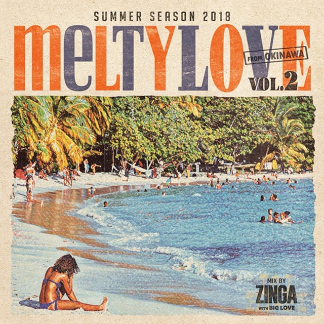 MELTY LOVE VOL.2 / ZINGA with BIGLOVE