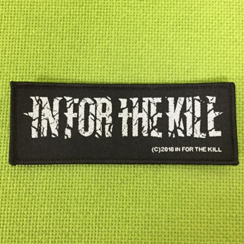 IN FOR THE KILL ロゴ刺繍パッチ