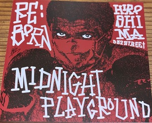 RE:BORN "Hiroshima Midnight Playground [CD/VA]