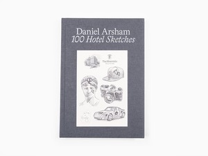 Daniel Arsham -100 HOTEL SKETCHES