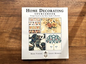 【VI269】Home Decorating Sourcebook: Designs Based on the Silver Studio Collection /visual book