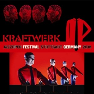 NEW KRAFTWERK JAZZOPEN FESTIVAL: STUTTGART GERMANY 2018 　2CDR  Free Shipping