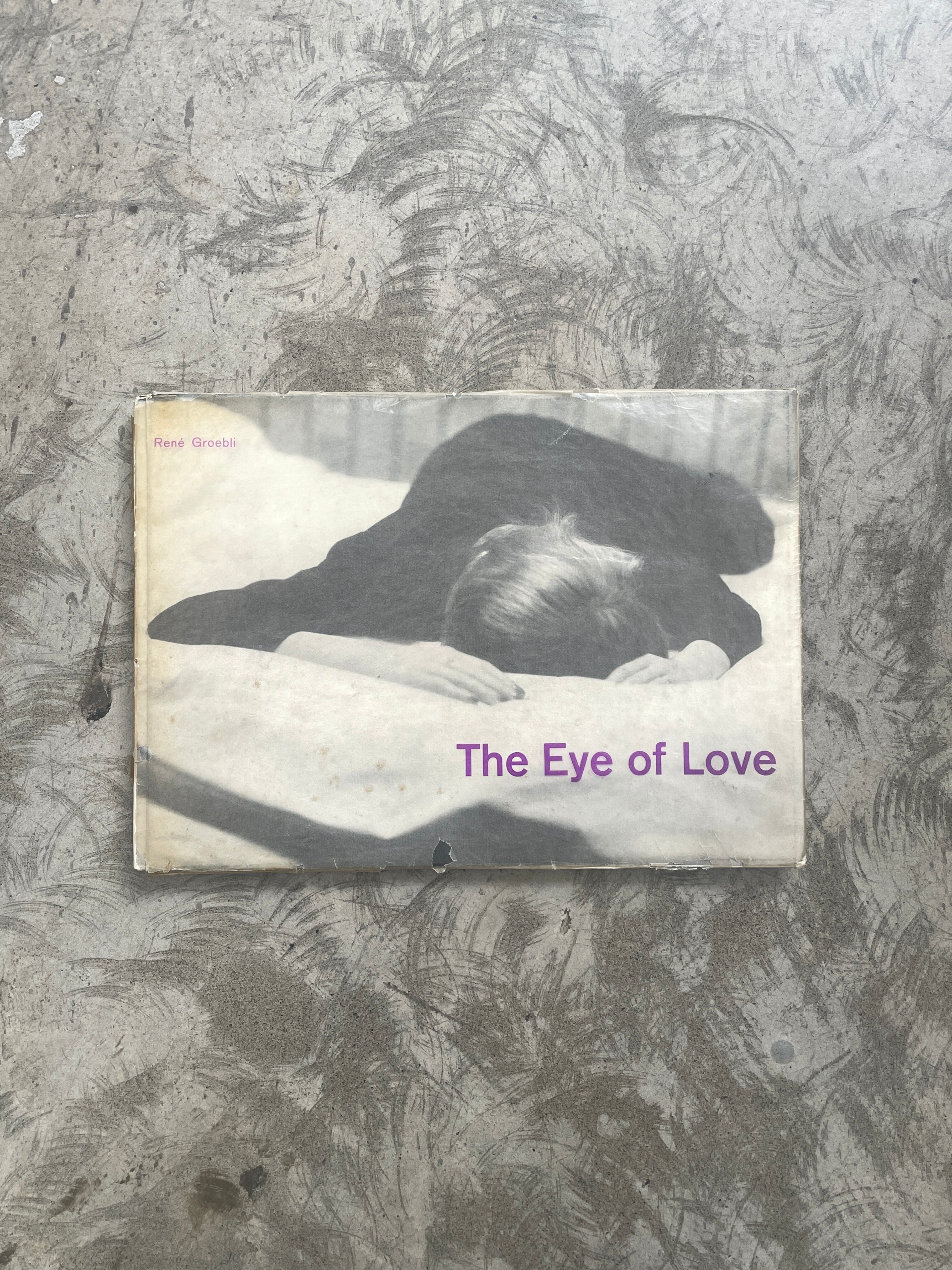 Eye | of The Groebli Love ルネ・グローブリ René Rene 署名入り 