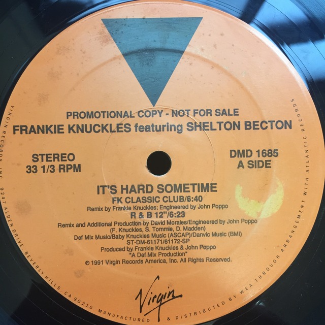 Frankie Knuckles ‎– It's Hard Sometime