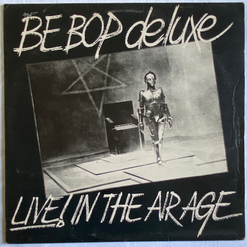 【LP+7EP】Be-Bop Deluxe – Live! In The Air Age