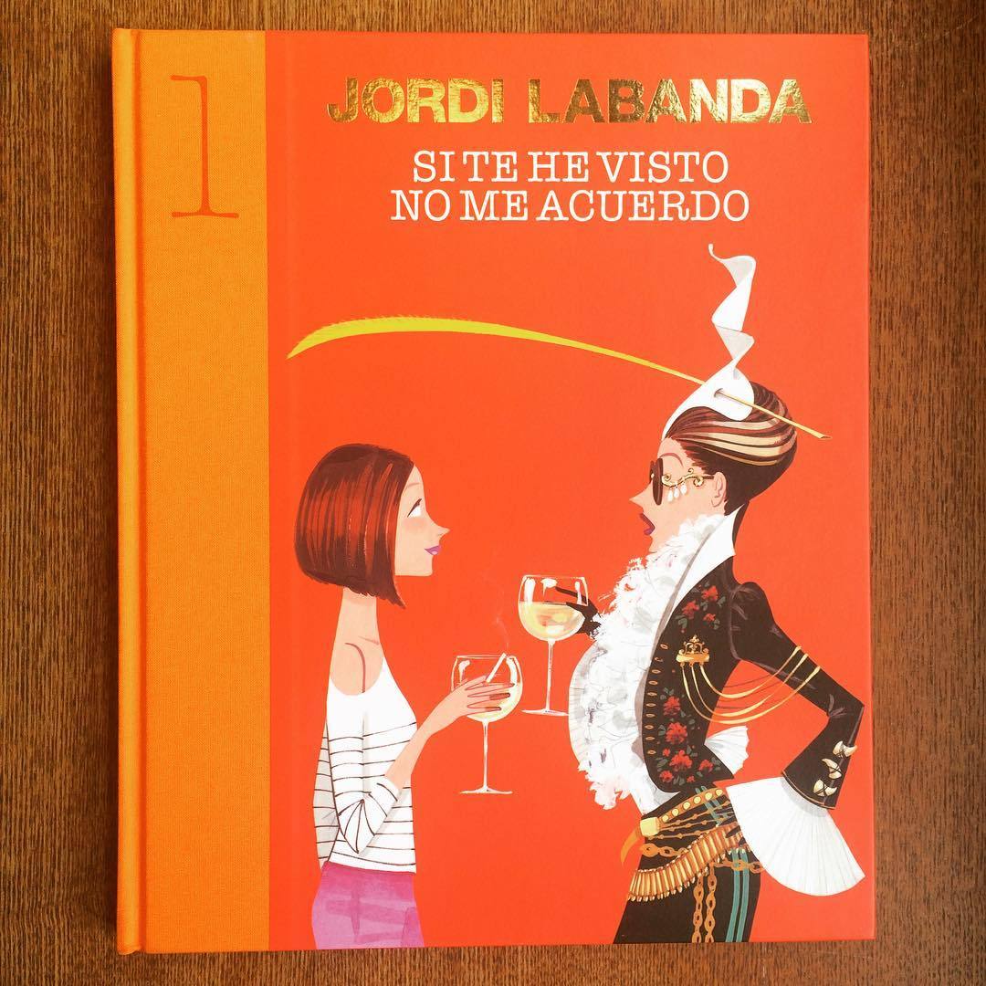 ジョルディ・ラバンダ　イラスト集「Si te he visto no me acuerdo／Jordi Labanda」　 - 画像1