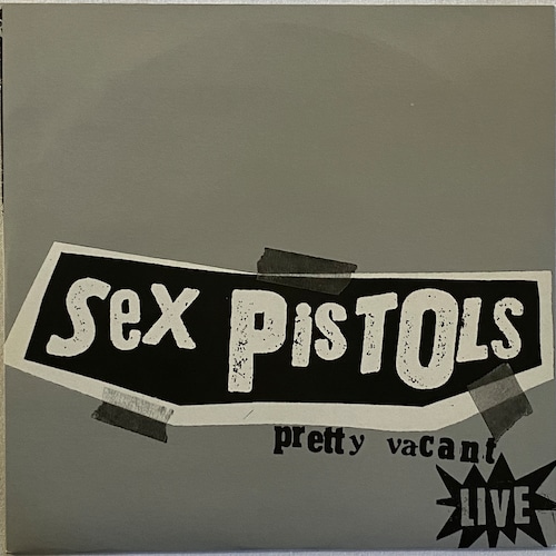 【7EP】Sex Pistols – Pretty Vacant Live